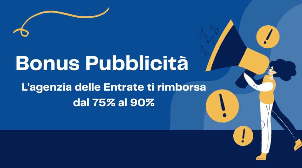 Bonus Pubblicità Crediti d'imposta per gli investimenti pubblicitari